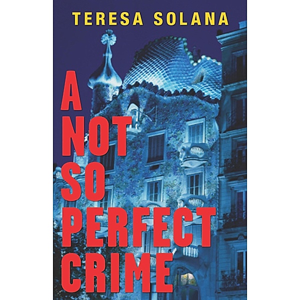 A Not So Perfect Crime, Teresa Solana