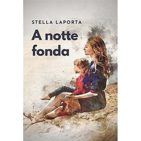 A notte fonda, Stella Laporta