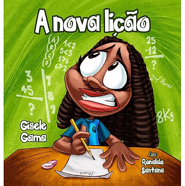 A nova lição / Sara e sua turma, Gisele Gama