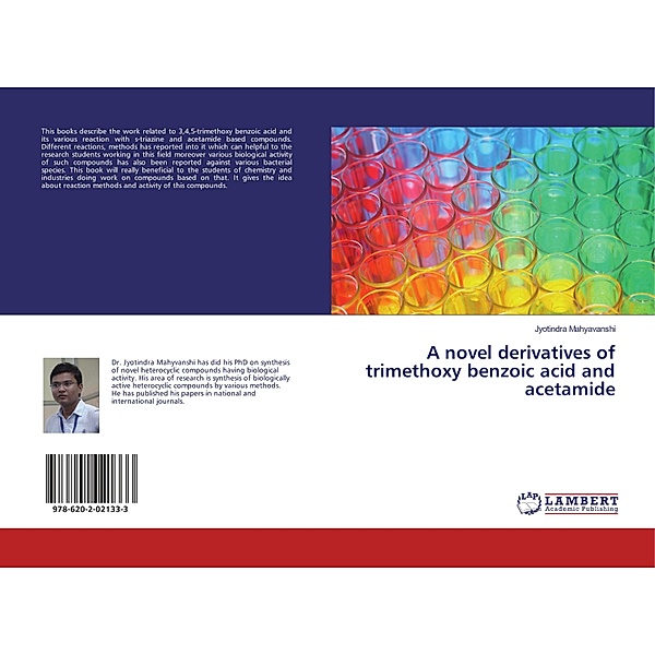 A novel derivatives of trimethoxy benzoic acid and acetamide, Jyotindra Mahyavanshi