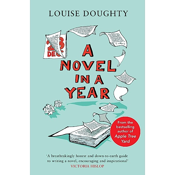 A Novel in a Year, Louise Doughty