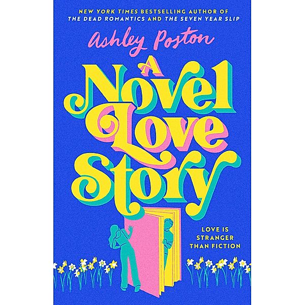 A Novel Love Story, Ashley Poston