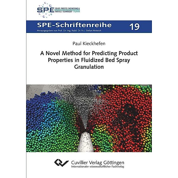 A Novel Method for Predicting Product Properties in Fluidized Bed Spray Granulation