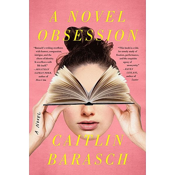 A Novel Obsession, Caitlin Barasch