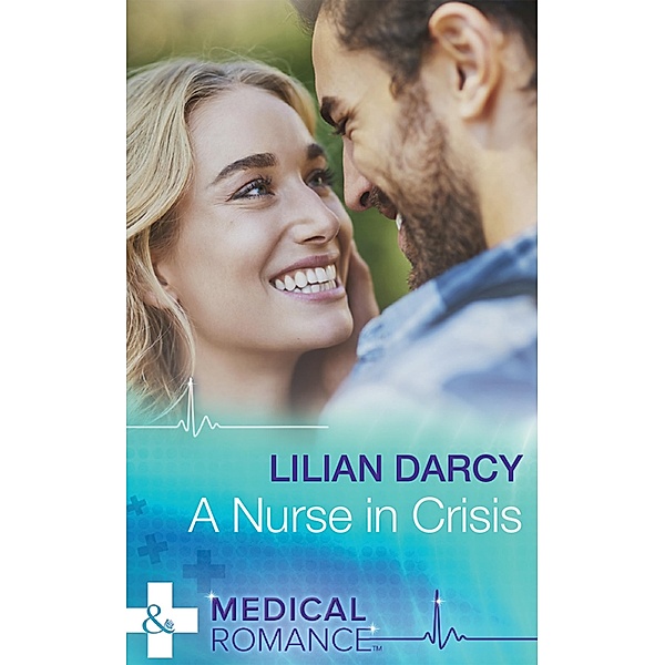 A Nurse In Crisis, Lilian Darcy