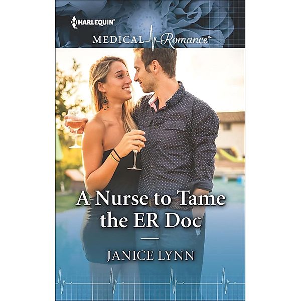 A Nurse to Tame the ER Doc, Janice Lynn