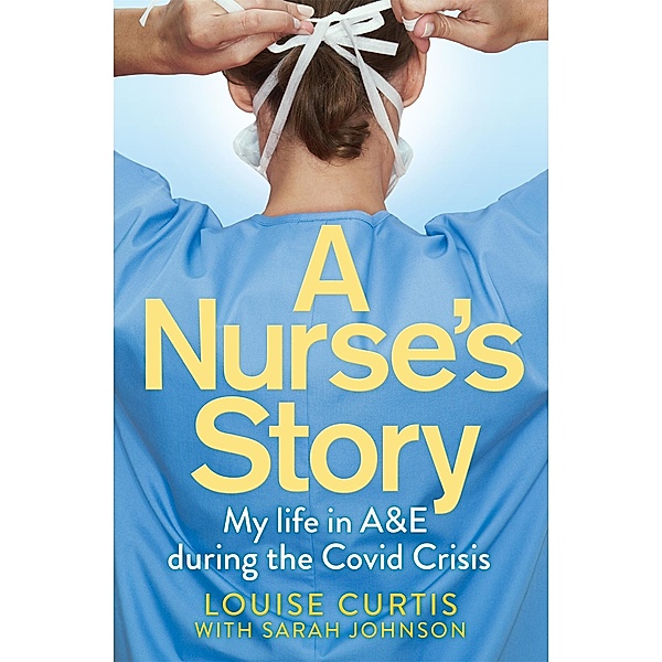 A Nurse's Story, Louise Curtis
