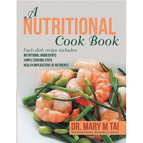 A Nutritional Cook Book, Mary M Tai
