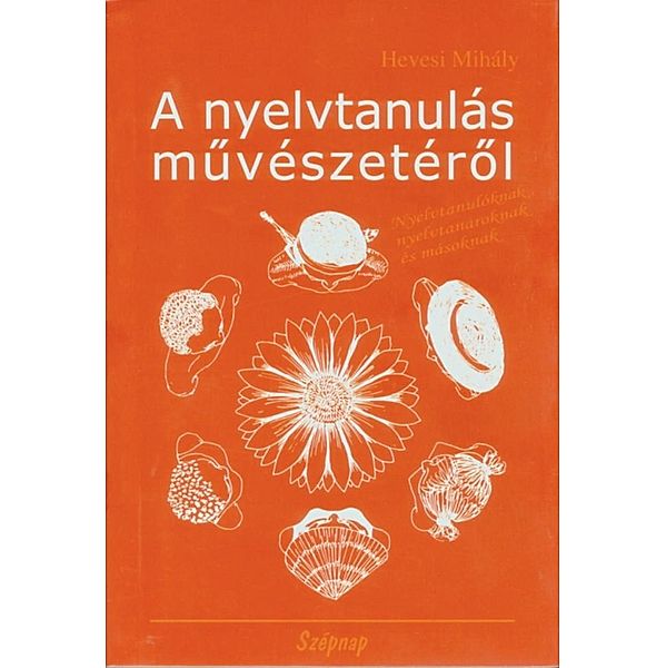 A nyelvtanulás muvészetérol, Mihaly Hevesi