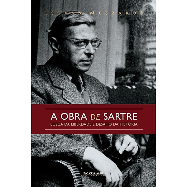 A obra de Sartre / Coleção Mundo do Trabalho, István Mészáros