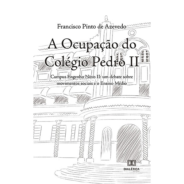 A ocupação do Colégio Pedro II, Francisco Pinto de Azevedo
