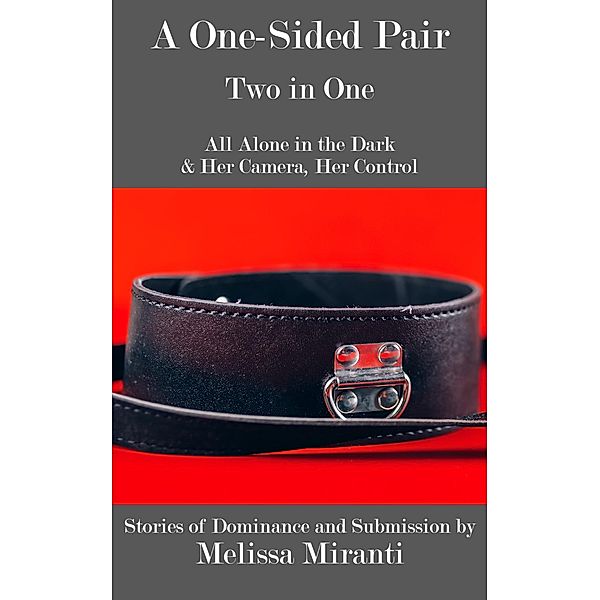 A One-Sided Pair: Two in One, Melissa Miranti