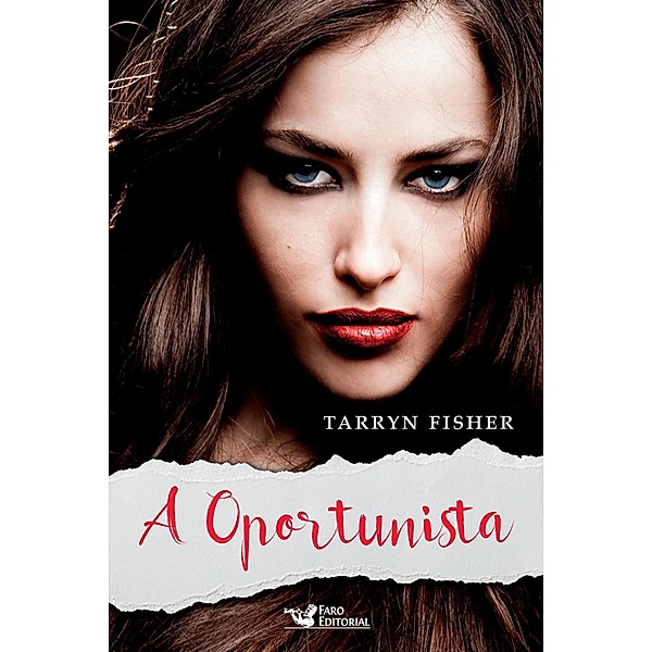 A oportunista, Tarryn Fisher