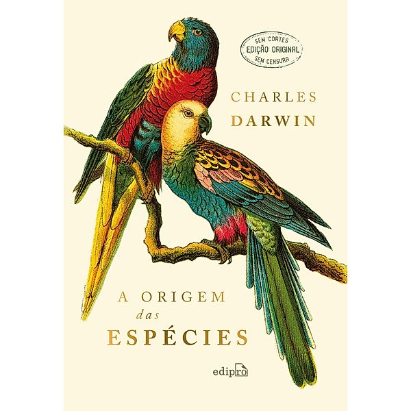 A Origem das Espécies, Charles Darwin, Daniel Moreira Miranda, Nelio Bizzo