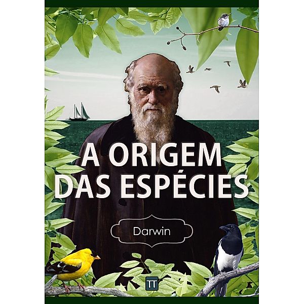 A Origem das Espécies, Charles Darwin