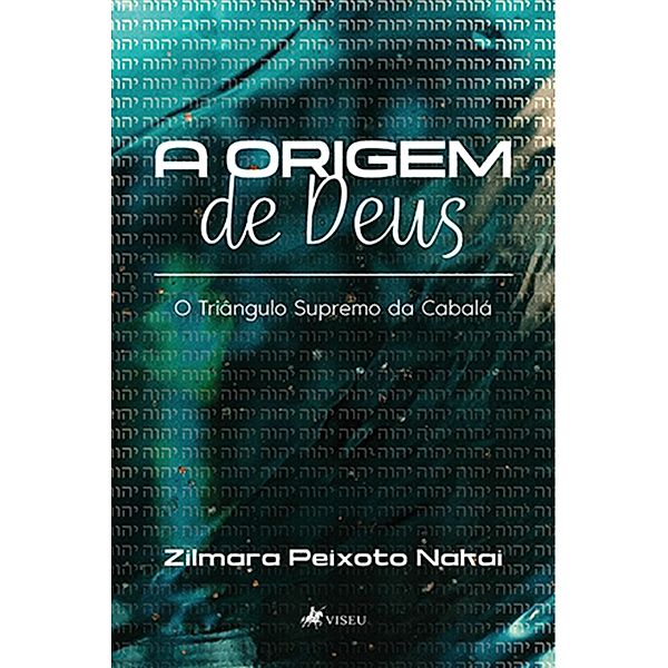 A origem de Deus, Zilmara Peixoto Nakai