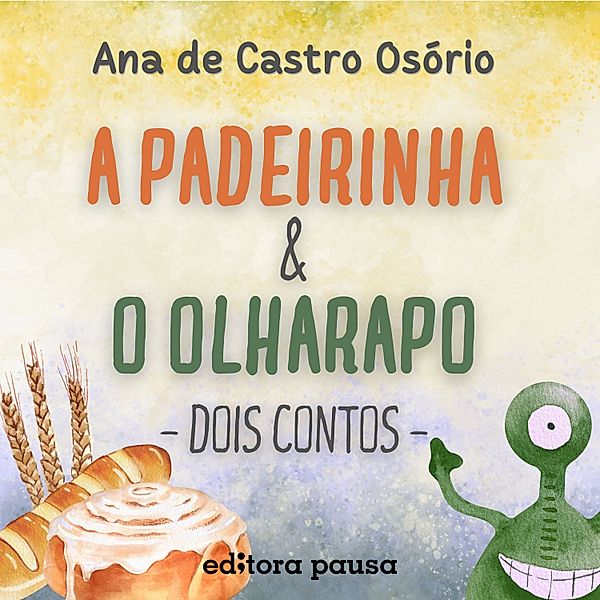 A padeirinha e O olharapo, Ana de Castro Osório