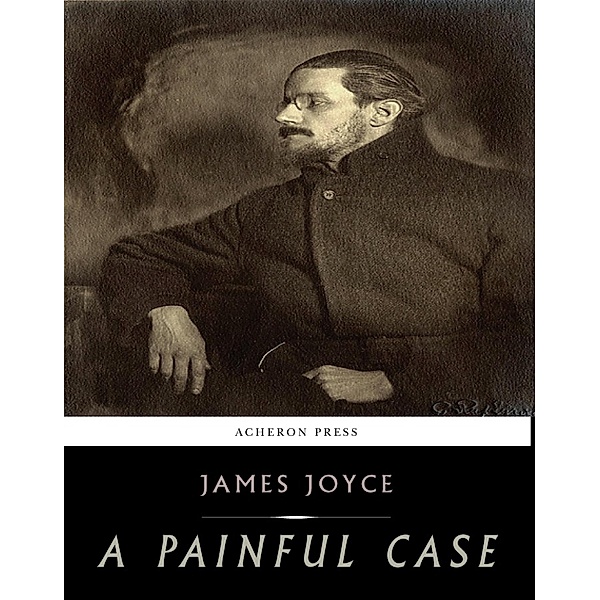 A Painful Case, James Joyce