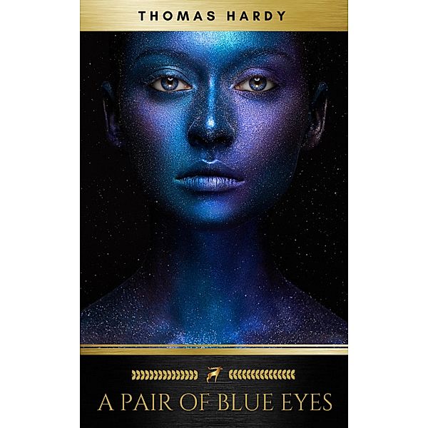 A Pair of Blue Eyes, Thomas Hardy, Golden Deer Classics