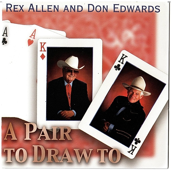 A Pair To Draw To, Rex Allen & Don Edwards