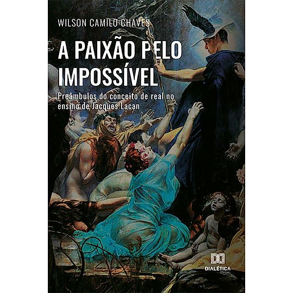 A paixão pelo impossível, Wilson Camilo Chaves