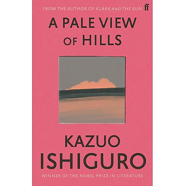 A Pale View of Hills, Kazuo Ishiguro