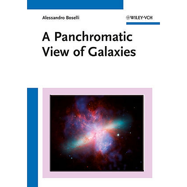A Panchromatic View of Galaxies, Alessandro Boselli