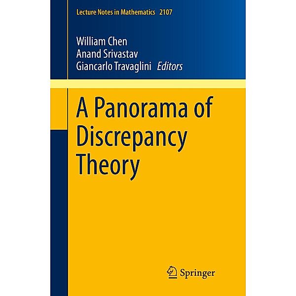 A Panorama of Discrepancy Theory / Lecture Notes in Mathematics Bd.2107