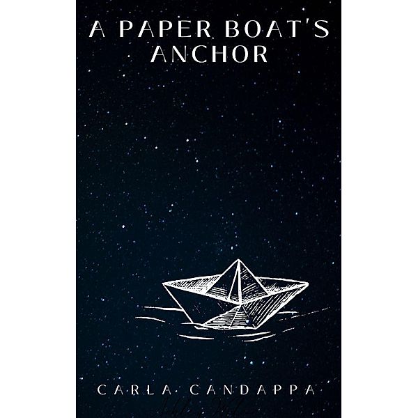 A Paper Boat's Anchor, Carla Candappa