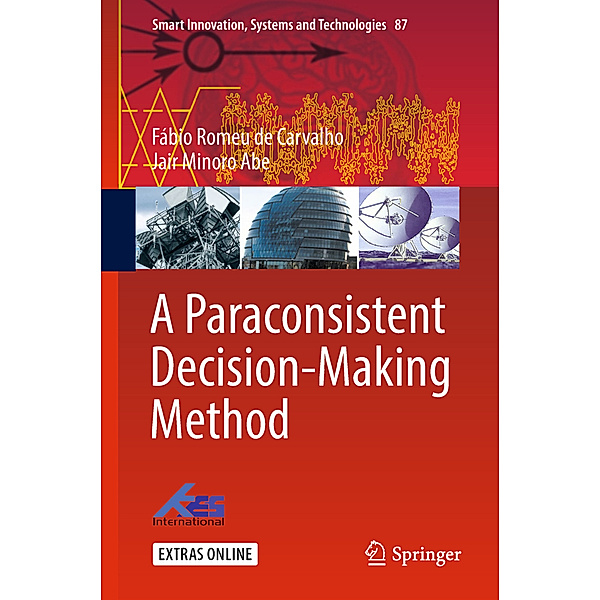 A Paraconsistent Decision-Making Method, Fábio Romeu de Carvalho, Jair Minoro Abe