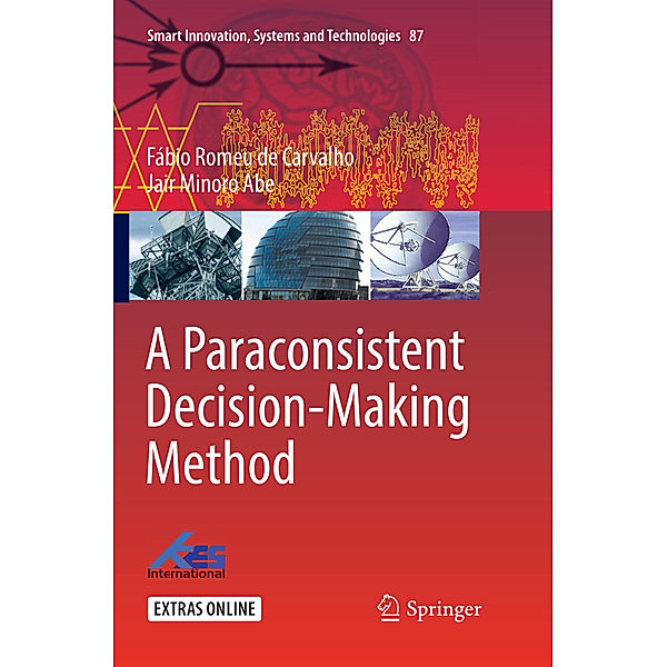 A Paraconsistent Decision-Making Method, Fábio Romeu de Carvalho, Jair Minoro Abe