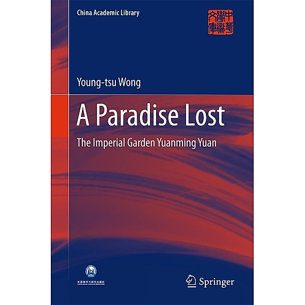A Paradise Lost / China Academic Library, Young-tsu Wong