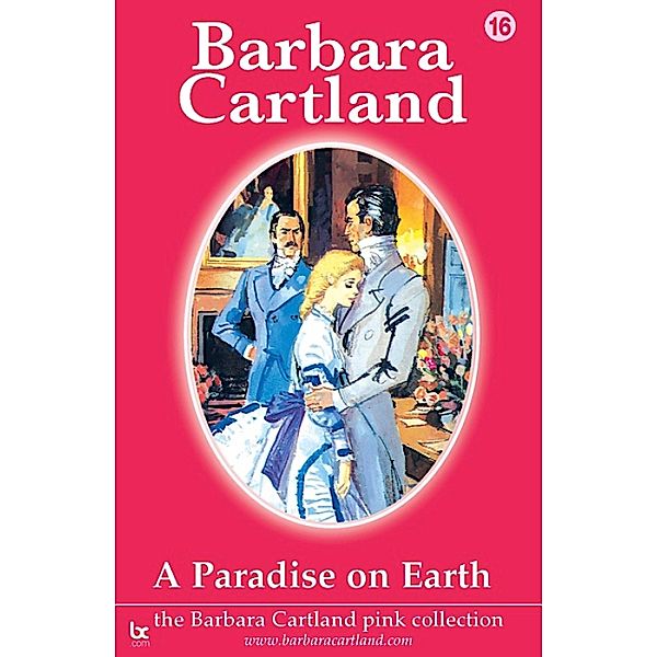 A Paradise On Earth / The Pink Collection, Barbara Cartland