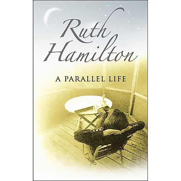 A Parallel Life, Ruth Hamilton