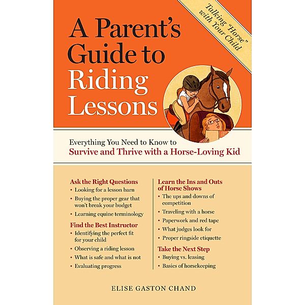 A Parent's Guide to Riding Lessons, Elise Gaston Chand