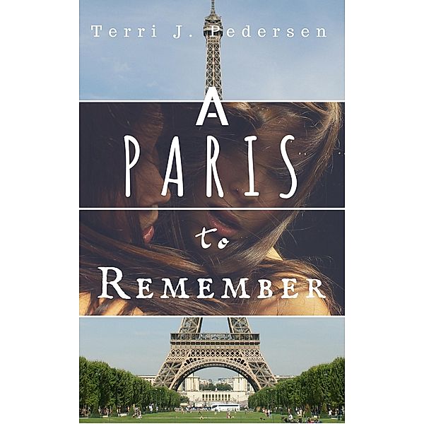A Paris to Remember (A Lesbian Erotica Novella), Terri J. Pedersen