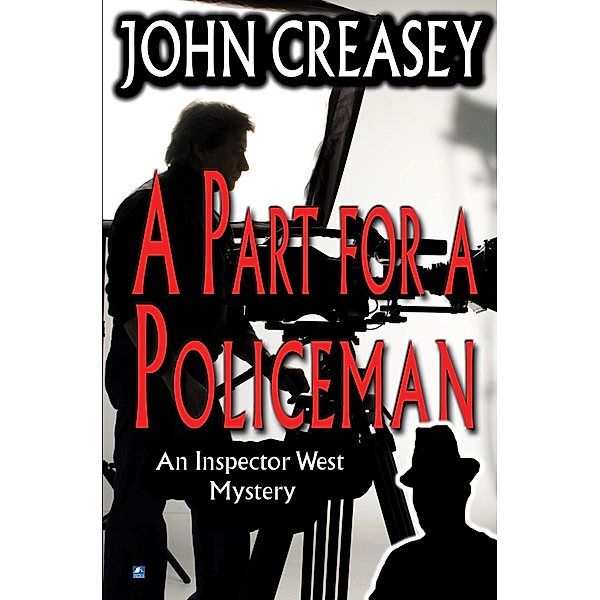 A Part for Policeman / Inspector West Bd.38, John Creasey