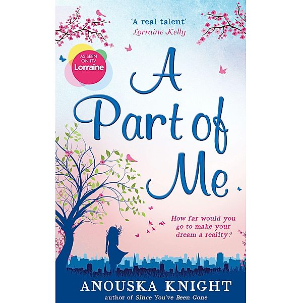 A Part of Me, Anouska Knight