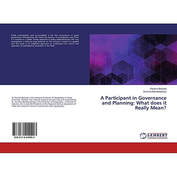 A Participant in Governance and Planning: What does it Really Mean?, Parama Bannerji, Sumona Bandopadhyay