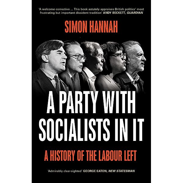 A Party with Socialists in It, Simon Hannah