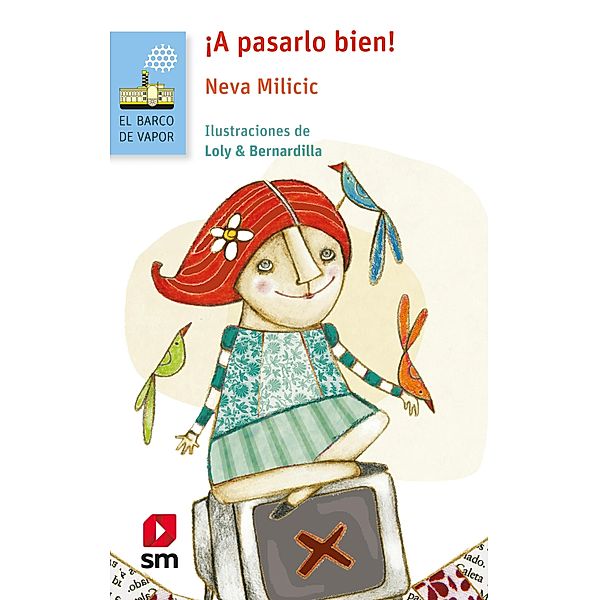 ¡A pasarlo bien!, Neva Milicic