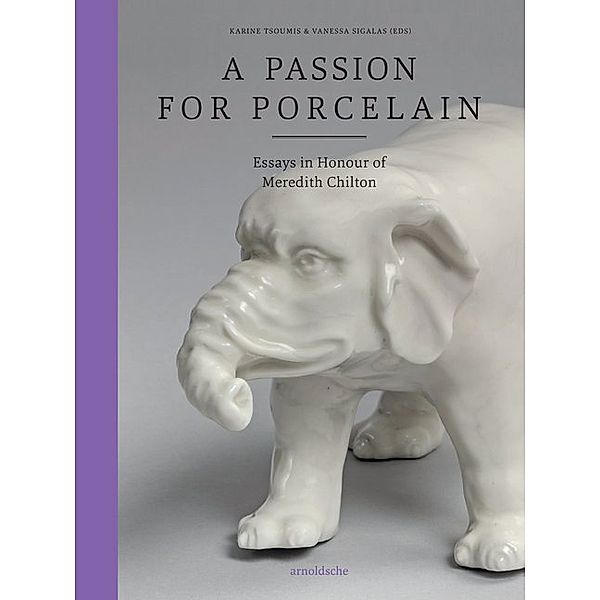 A Passion for Porcelain