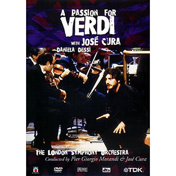 A Passion For Verdi With Jose Cura, Giuseppe Verdi