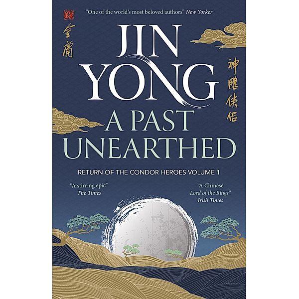 A Past Unearthed / Legends of the Condor Heroes, Jin Yong