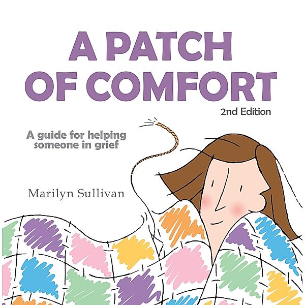 A Patch of Comfort, Marilyn Sullivan