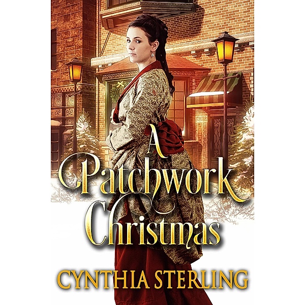 A Patchwork Christmas, Cindi Myers, Cynthia Sterling