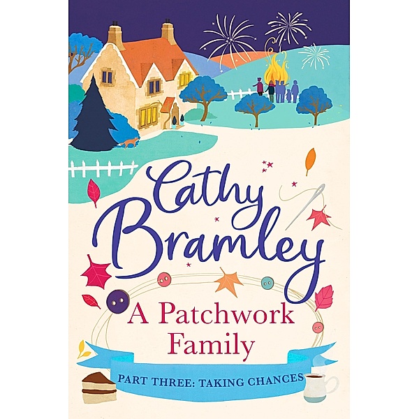 A Patchwork Family - Part Three, Cathy Bramley