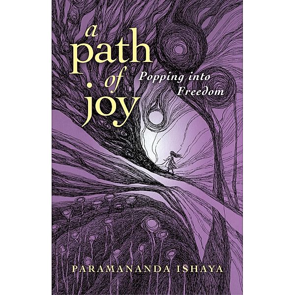 A Path of Joy, Paramananda Ishaya