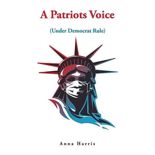 A Patriots Voice, Anna Harris