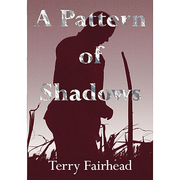A Pattern of Shadows, Ralph T. Fairhead